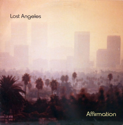 Affirmation ‎– Lost Angeles LP