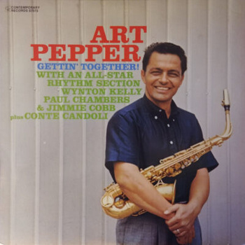 Art Pepper – Gettin' Together! LP
